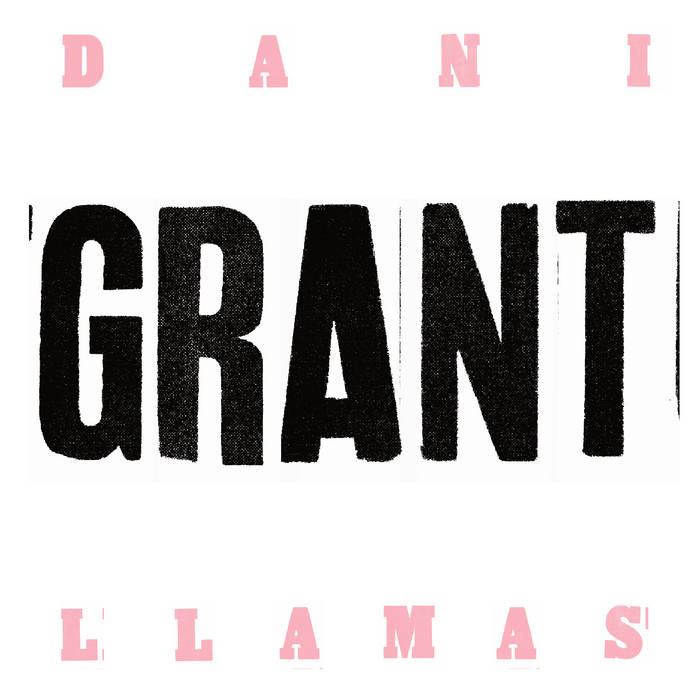 Dani Llamas - Grant
